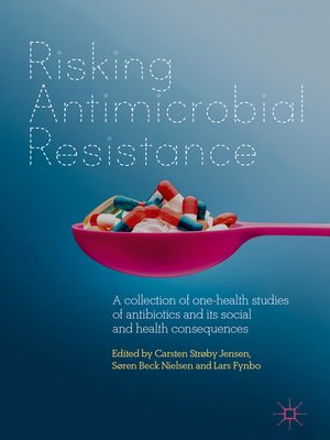 cover image of Risking Antimicrobial Resistance